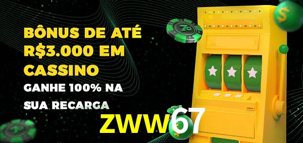 zww67 melhor bônus de depósito